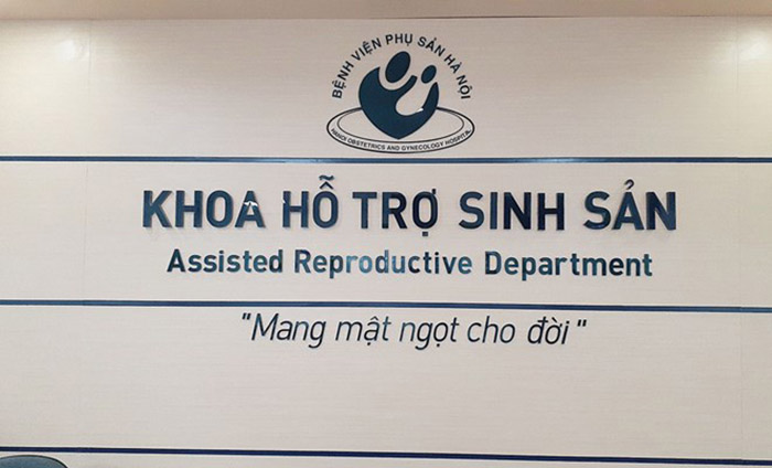 Khoa hỗ trợ sinh sản - Bệnh viện Phụ sản Hà Nội